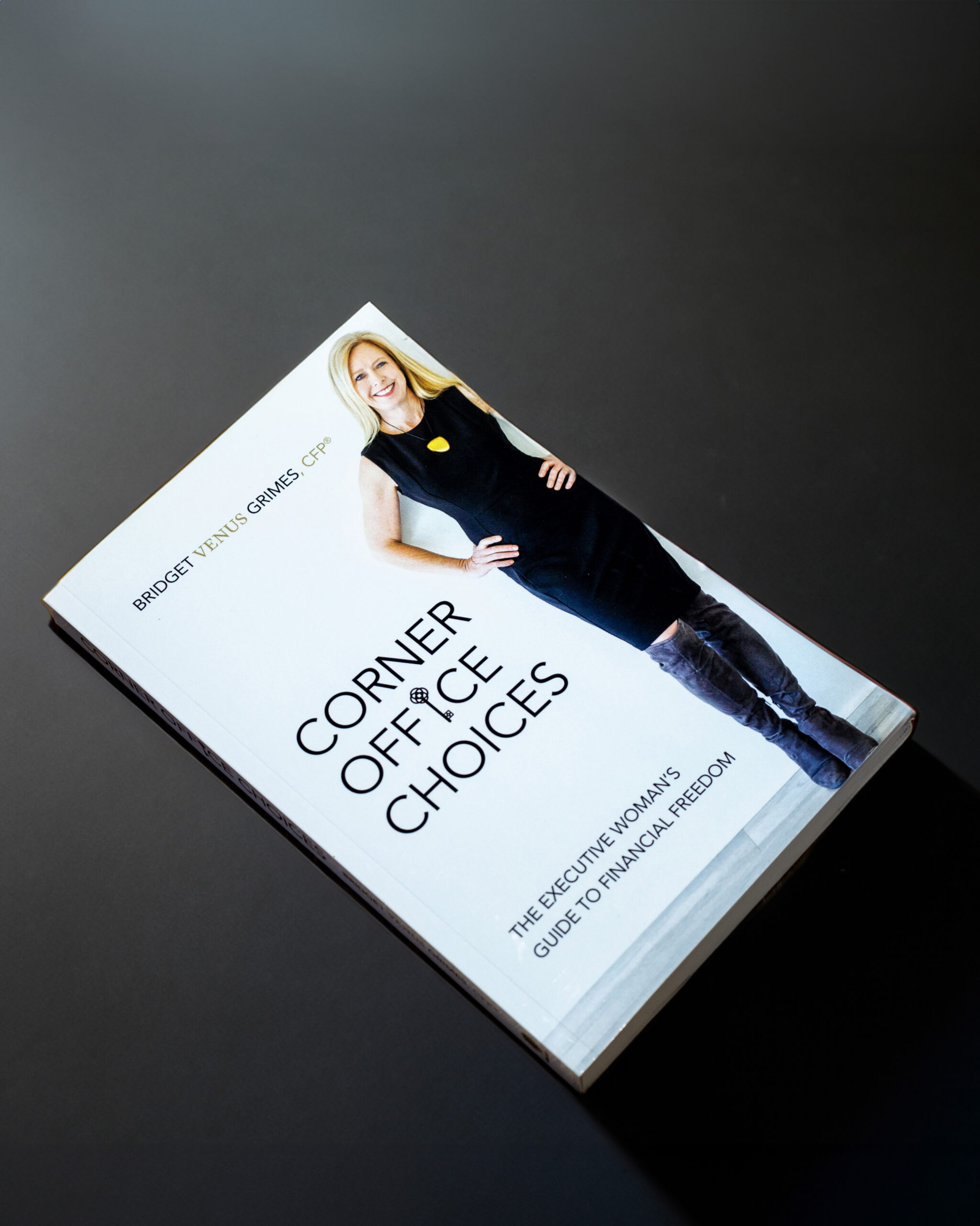 A photo of Corner Office Choices Book by Bridget Venus Grimes